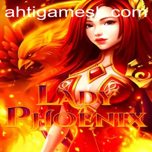 Unveiling the Enigma of LadyPhoenix: A Journey Through Game Dynamics and Strategies